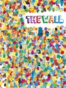 The Wall - Giancarlo Macri ; Carolina Zanotti - 9782889754328
