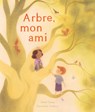 Arbre, Mon Ami - Dawn Casey - 9782897771645