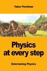 Physics at every step - Yakov Perelman - 9782917260562