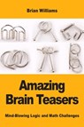 Amazing Brain Teasers - Brian Williams - 9782917260647