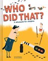 Who Did That? A Whodunit for Children - Joris & Marieke Job - 9782924786383