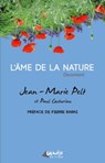 L'Ame de la nature - Paul Couturiau ; Pierre Rabhi ; Jean-Marie Pelt - 9782930585901