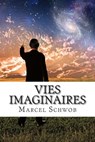 Vies imaginaires - Marcel Schwob - 9782930718736