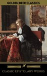 Classic Epistolary Works (Golden Deer Classics) - Bram Stoker ; Golden Deer Classics ; John Cleland ; Anne Brontë ; Wilkie Collins ; Jane Austen ; Fyodor Dostoevsky - 9782956006732