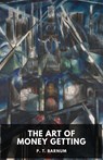 The Art of Money Getting - P T Barnum - 9782956882237
