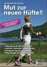 Mut zur neuen Hüfte!! - Neuauflage - Heidi Rauch ; Peter Herrchen - 9783000585302