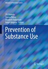 Prevention of Substance Use - Zili Sloboda ; Hanno Petras ; Elizabeth Robertson - 9783030006259