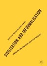 Civilisation and Informalisation - Cas Wouters ; Michael Dunning - 9783030007973