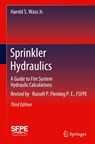 Sprinkler Hydraulics - Harold S. Wass Jr. ; Russell P. Fleming P.E. - 9783030025946