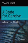 A Code for Carolyn - V. Anne Smith - 9783030045517