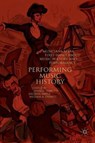 Performing Music History - TIBBETTS,  John C. ; Saffle, Michael ; Everett, William A. - 9783030064389