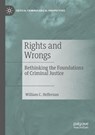 Rights and Wrongs - William C. Heffernan - 9783030127848