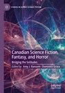 Canadian Science Fiction, Fantasy, and Horror - Amy J. Ransom ; Dominick Grace - 9783030156879