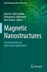 Magnetic Nanostructures - Kamel A. Abd-Elsalam ; Mohamed A. Mohamed ; Ram Prasad - 9783030164416