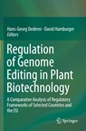 Regulation of Genome Editing in Plant Biotechnology - Hans-Georg Dederer ; David Hamburger - 9783030171216