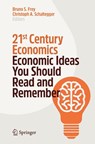 21st Century Economics - Bruno S. Frey ; Christoph A. Schaltegger - 9783030177393
