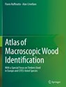 Atlas of Macroscopic Wood Identification - Flavio Ruffinatto ; Alan Crivellaro - 9783030235659