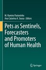 Pets as Sentinels, Forecasters and Promoters of Human Health -  - 9783030307332
