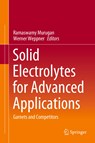 Solid Electrolytes for Advanced Applications - Ramaswamy Murugan ; Werner Weppner - 9783030315801