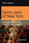 Saint Joan of New York - Mark Alpert - 9783030325527