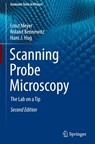 Scanning Probe Microscopy - Ernst Meyer ; Roland Bennewitz ; Hans J. Hug - 9783030370886