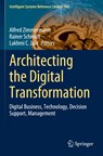 Architecting the Digital Transformation - Alfred Zimmermann ; Rainer Schmidt ; Lakhmi C. Jain - 9783030496425