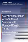 Statistical Mechanics of Hamiltonian Systems with Bounded Kinetic Terms - Marco Baldovin - 9783030511722