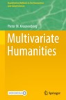 Multivariate Humanities - Pieter M. Kroonenberg - 9783030691493