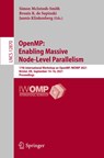 OpenMP: Enabling Massive Node-Level Parallelism - Simon McIntosh-Smith ; Bronis R. de Supinski ; Jannis Klinkenberg - 9783030852610