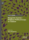 Margarete Susman - Religious-Political Essays on Judaism - KLAPHECK,  Elisa - 9783030894733