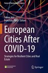 European Cities After COVID-19 - Tobias Just ; Franziska Ploßl - 9783030897901