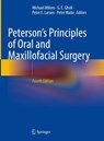 Peterson’s Principles of Oral and Maxillofacial Surgery - Michael Miloro ; G. E. Ghali ; Peter E. Larsen - 9783030919191