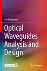 Optical Waveguides Analysis and Design - Amal Banerjee - 9783030936334