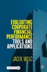 Evaluating Corporate Financial Performance - Jacek Welc - 9783030975814