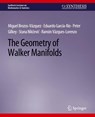 The Geometry of Walker Manifolds - Peter Gilkey ; Miguel Brozos-Vazquez ; Eduardo Garcia-Rio ; Stana Nikcevic - 9783031012693