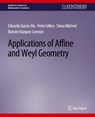 Applications of Affine and Weyl Geometry - Eduardo Garcia-Rio ; Peter Gilkey ; Stana Nikcevic ; Ramon Vazquez-Lorenzo - 9783031012778