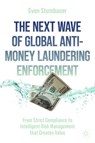 The Next Wave of Global Anti-Money Laundering Enforcement - Sven Stumbauer - 9783031058233