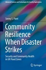 Community Resilience When Disaster Strikes - Sonny S. Patel - 9783031079917