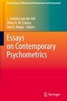 Essays on Contemporary Psychometrics - L. Andries van der Ark ; Wilco H. M. Emons ; Rob R. Meijer - 9783031103698