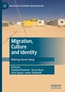 Migration, Culture and Identity - Yasmine Shamma ; Suzan Ilcan ; Vicki Squire - 9783031120848