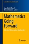 Mathematics Going Forward - Jean-Michel Morel ; Bernard Teissier - 9783031122439