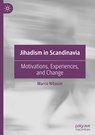 Jihadism in Scandinavia - Marco Nilsson - 9783031138058