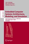 Embedded Computer Systems: Architectures, Modeling, and Simulation - Alex Orailoglu ; Marc Reichenbach ; Matthias Jung - 9783031150739