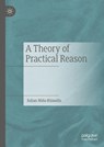 A Theory of Practical Reason - Julian Nida-Rumelin - 9783031173189