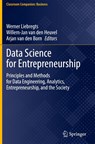 Data Science for Entrepreneurship - Werner Liebregts ; Willem-Jan van den Heuvel ; Arjan van den Born - 9783031195532