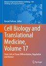 Cell Biology and Translational Medicine, Volume 17 - Kursad Turksen - 9783031205132