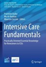 Intensive Care Fundamentals - Frantisek Duska ; Mo Al-Haddad ; Maurizio Cecconi - 9783031219900