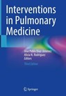 Interventions in Pulmonary Medicine - Jose Pablo Diaz-Jimenez ; Alicia N. Rodriguez - 9783031226090