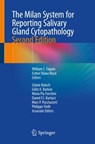 The Milan System for Reporting Salivary Gland Cytopathology - William C. Faquin ; Esther Diana Rossi ; Zubair Baloch - 9783031266614