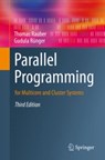 Parallel Programming - Thomas Rauber ; Gudula Runger - 9783031289231